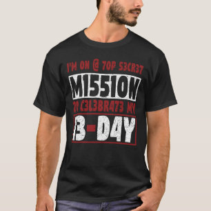 Camiseta Estoy en la celebración del cumpleaños de una misi