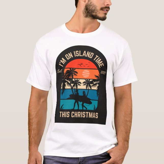 Camiseta "Estoy en la isla, Navidades". (Anverso)