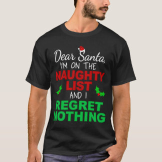 Camiseta Estoy En La Lista De Malas Y No Lamento Nada