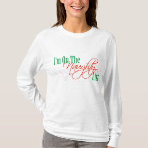 Camiseta Estoy en la lista traviesa