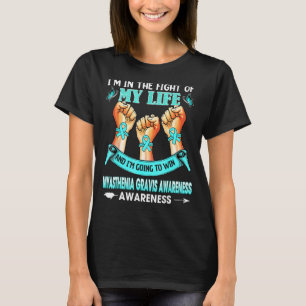 Camiseta Estoy en la lucha de mi vida Miastenia Gravis Awar