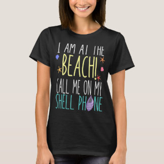 Camiseta Estoy en la playa, llámame a mi sirena de los telé