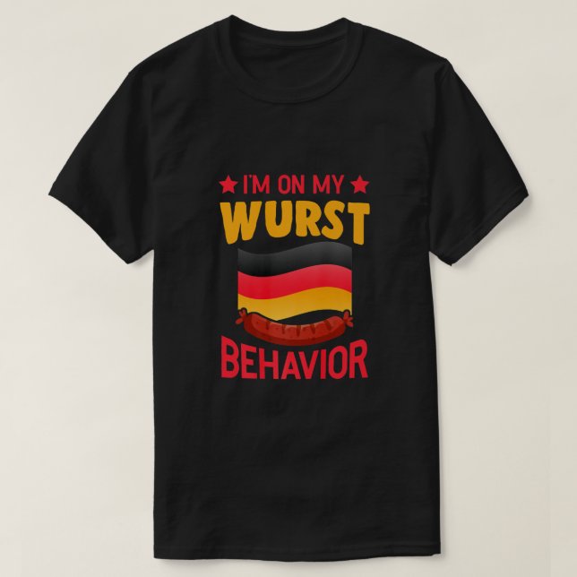 Camiseta Estoy en mi comportamiento Wurst German Oktoberfes (Diseño del anverso)