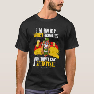 Camiseta Estoy En Mi Regalo De Comportamiento De Wurst Por