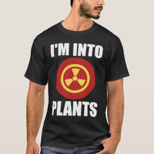 Camiseta Estoy en plantas ingeniero nuclear