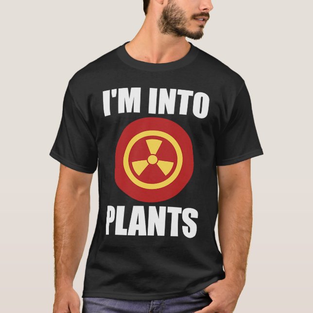 Camiseta Estoy en plantas ingeniero nuclear (Anverso)