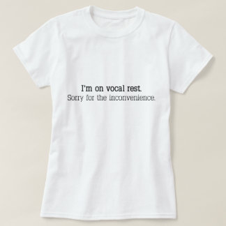 Camiseta "Estoy en resto vocal. Triste para la