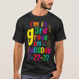 Camiseta Estoy en tercer grado El 22 De Febrero De 2022 Tu
