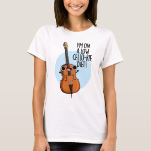 Camiseta Estoy en una dieta baja en un Cello-rie Funny Cell