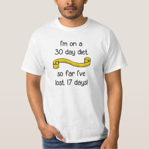 Camiseta Estoy en una dieta de 30 días