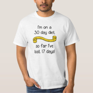 Camiseta Estoy en una dieta de 30 días