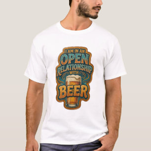 CAMISETA ESTOY EN UNA RELACIÓN ABIERTA CON LA CERVEZA