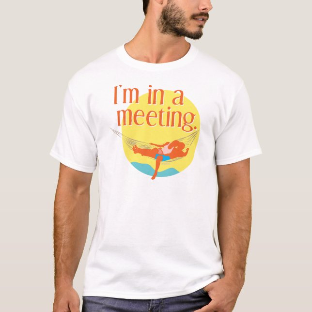 Camiseta Estoy en una reunión (Anverso)