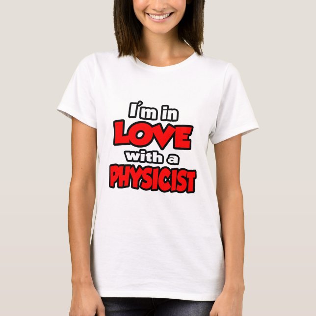 Camiseta Estoy enamorada de un físico (Anverso)