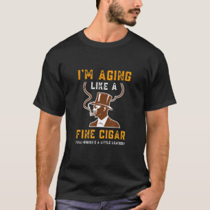 Camiseta Estoy envejeciendo como un buen cigarro lleno y pe