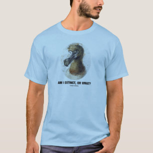 Camiseta ¿Estoy Extinto, O Qué? (Retrato de pájaro Dodo)