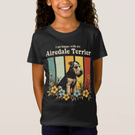 Camiseta Estoy feliz con mi Airedale Terrier