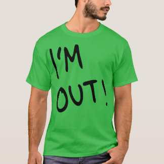 Camiseta Estoy fuera de aquí