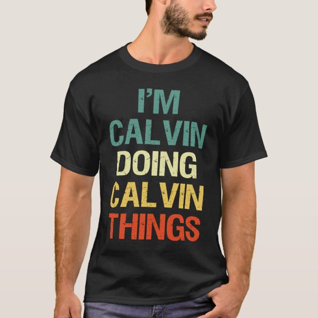 Camiseta Estoy haciendo Calvin Cosas Personalizadas con (Anverso)