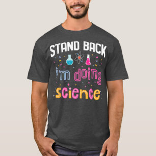 Camiseta Estoy Haciendo Ciencia Graciosa Ciencia Más Que Qu