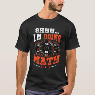 Camiseta Estoy haciendo entrenamiento de gimnasia de halter