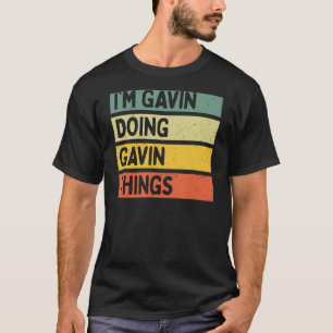 Camiseta Estoy haciendo Gavin cosas divertidas y personaliz