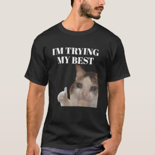 Camiseta Estoy Haciendo Mi Mejor Chiste Gato Llorando Meme