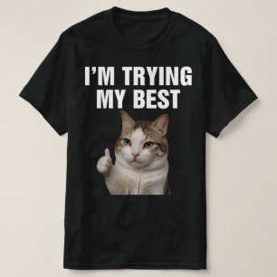 Camiseta Estoy Haciendo Mi Mejor Meme de Gato Llorando Dive