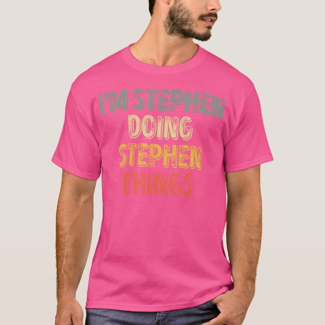 Camiseta Estoy Haciendo Personalización De Stephen Things S (Anverso)