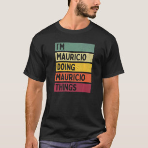 Camiseta Estoy haciendo preguntas personales a Mauricio