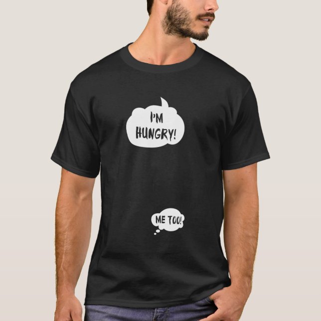 Camiseta Estoy Hambriento De Que Estoy Embarazada Humor Emb (Anverso)