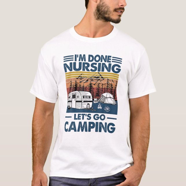Camiseta Estoy hecho Enfermería Vamos Camping Retro Vintage (Anverso)
