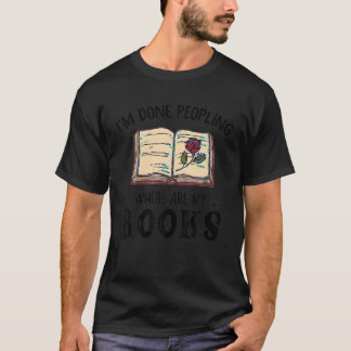 Camiseta Estoy hecho Peopling ¿Dónde están mis libros en la