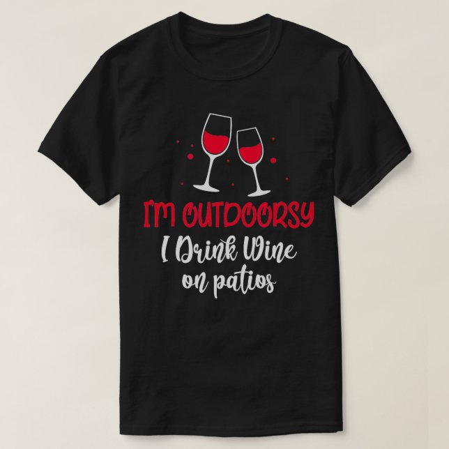 Camiseta Estoy Indignado De Que Bebí Vino En Patios Gracios (Diseño del anverso)