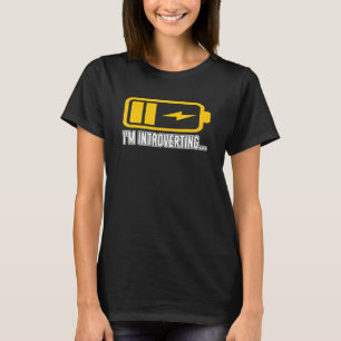 Camiseta Estoy introduciendo batería antisocial de carga