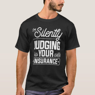 Camiseta Estoy juzgando silenciosamente a tu actuario de co