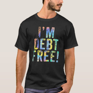 Camiseta Estoy Libre de Deuda Tie Dye Vintage