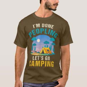 Camiseta Estoy Listo De La Gente Vamos Camping Funny