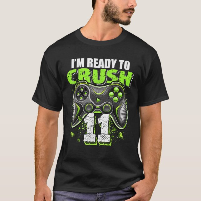 Camiseta Estoy listo para aplastar 11 Video Game Controller (Anverso)