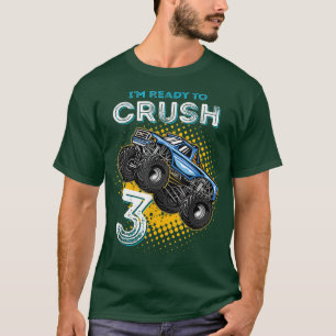 Camiseta Estoy listo para aplastar 3 camiones monstruo Cump