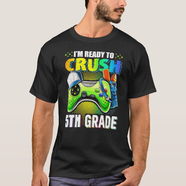 Camiseta Estoy listo para aplastar 5 Video Game Controller  (Anverso)