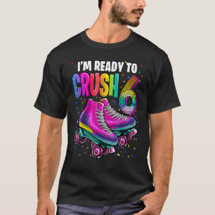 Camiseta Estoy Listo para Aplastar 6 Cumpleaños 6 Patinaje 