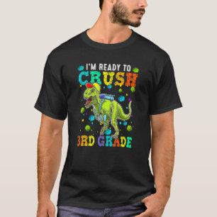 Camiseta Estoy listo para aplastar a Dino de tercer grado d
