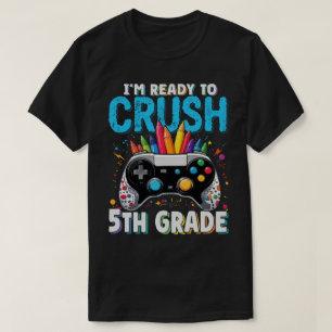 Camiseta Estoy listo para aplastar a jugador de quinto grad