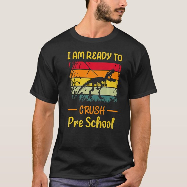 Camiseta Estoy Listo Para Aplastar A La Escuela Preescolar  (Anverso)