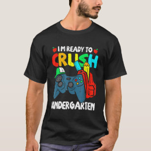 Camiseta Estoy listo para aplastar a la guardería de vuelta