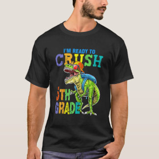 Camiseta Estoy listo para aplastar a los dinosaurios de 5º