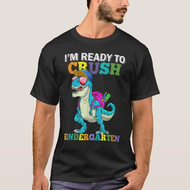 Camiseta Estoy listo para aplastar a los dinosaurios de los (Anverso)