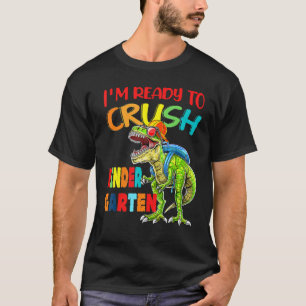 Camiseta Estoy Listo Para Aplastar A Los Jardín De Niños Di