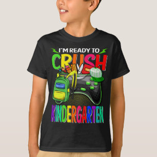 Camiseta Estoy listo para aplastar a los jardines de infanc